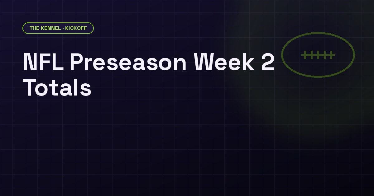 NFL preseason Week 2 totals betting data: 199-155 under-over record since 2002, DawgHousePicks Kennel sharp analysis