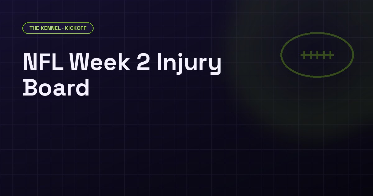 NFL Week 2 injury report sheet showing four key player designations affecting spread and total lines